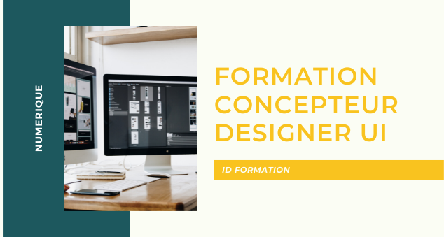 Formation numérique Concepteur Designer UI